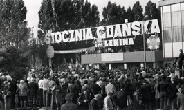 Sierpień 1980 to początek końca komunizmu w Polsce